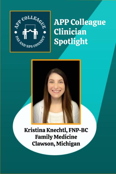 Family Medicine APP Spotlight: Kristina Knechtl, FNP-BC